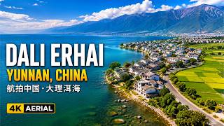 Dali Erhai Lake 4K 🇨🇳 | Stunning Aerial Views of Yunnan, China | 大理洱海