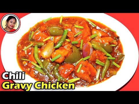 Chilli Chicken Gravy - Restaurant Style Easy Chilli Chicken Recipe In Be...