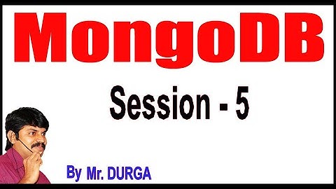 Mongodb Tutorials | Mongodb |  Session - 5 | 24-12-2020 | 8AM | Durga Sir