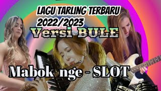 MABOK nge - SLOT//Tarling VERSI BULE