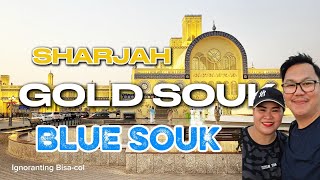 BLUE SOUK|GOLD SOUK|CENTRAL SOUK IN SHARJAH UAE 🇦🇪 