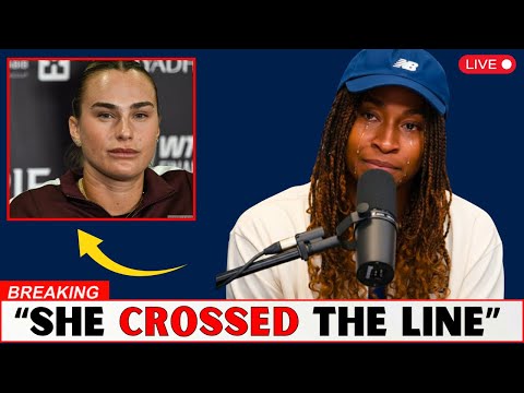 I Can T RESPECT Her Anymore Coco Gauff Drops A Bomb On SABALENKA
