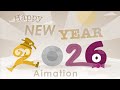 HAPPY NEW YEAR!! - 2026 (animated short)