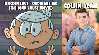 The Loud House Movie - "Ordinary Me" but with Collin Dean's voice of Lincoln Loud (AI Cover)