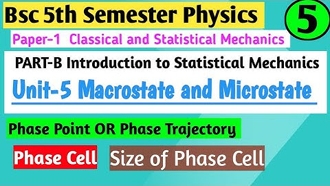 L-5 Macrostate and Microstate | Bsc 5th Semester Physics | Statistical Mechanics #yourbscguide #bsc