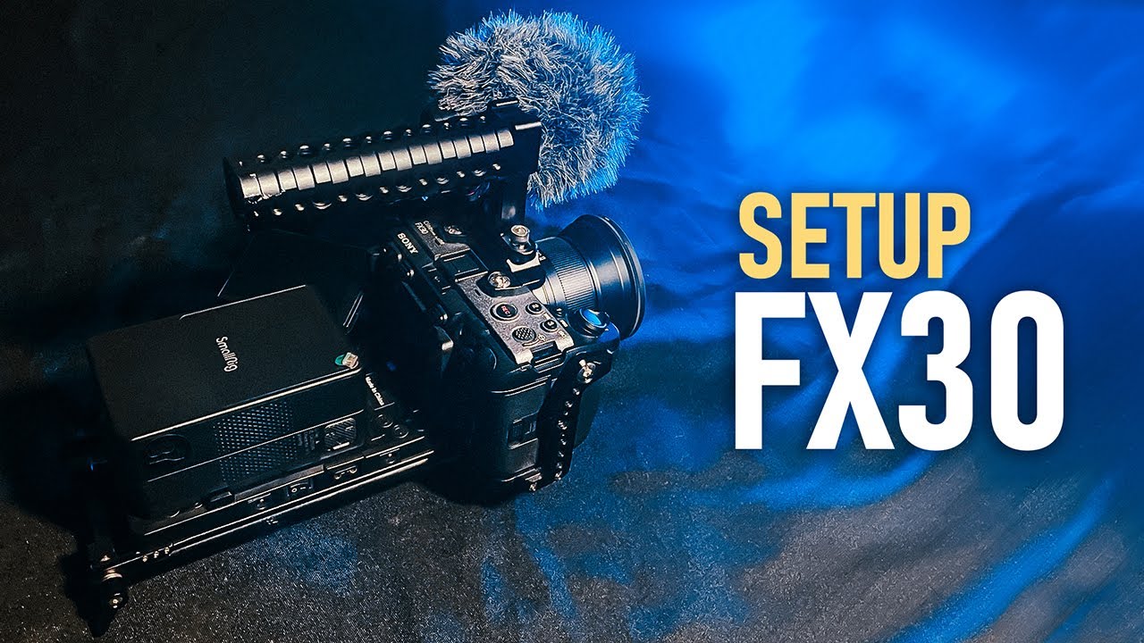 Sony FX30: Montando o RIG Perfeito - YouTube