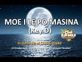 Moe i le po masina samoan karaoke 2019key d