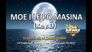 Video voorbeeld van "MOE I LE PO MASINA (Samoan Karaoke) 2019...Key D"