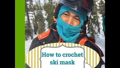 Master the Art of Crocheting a Ski Mask