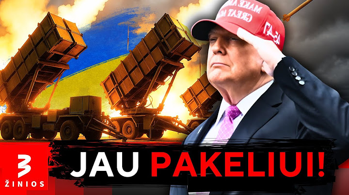 Putinu nusivylęs Trumpas tikina, kad raketų sistemos „Patriot“ jau keliauja į Ukrainą
