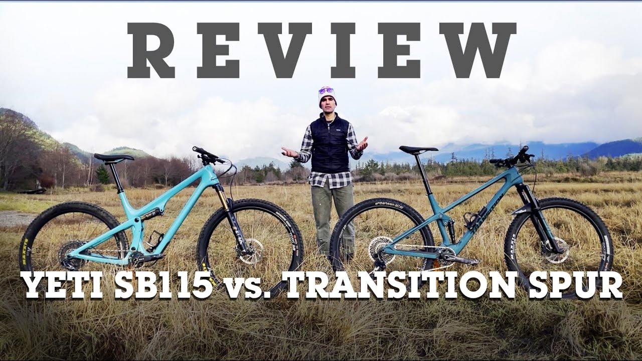 REVIEW - Transition Spur VS. Yeti SB115 - YouTube