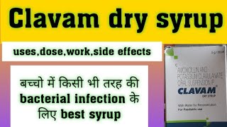 Clavam Dry Syrup Amoxicillin & Clavulanate पर जनकर हद म