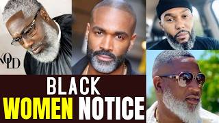 5 Things Black Women Notice About Black Men Beards Over 40