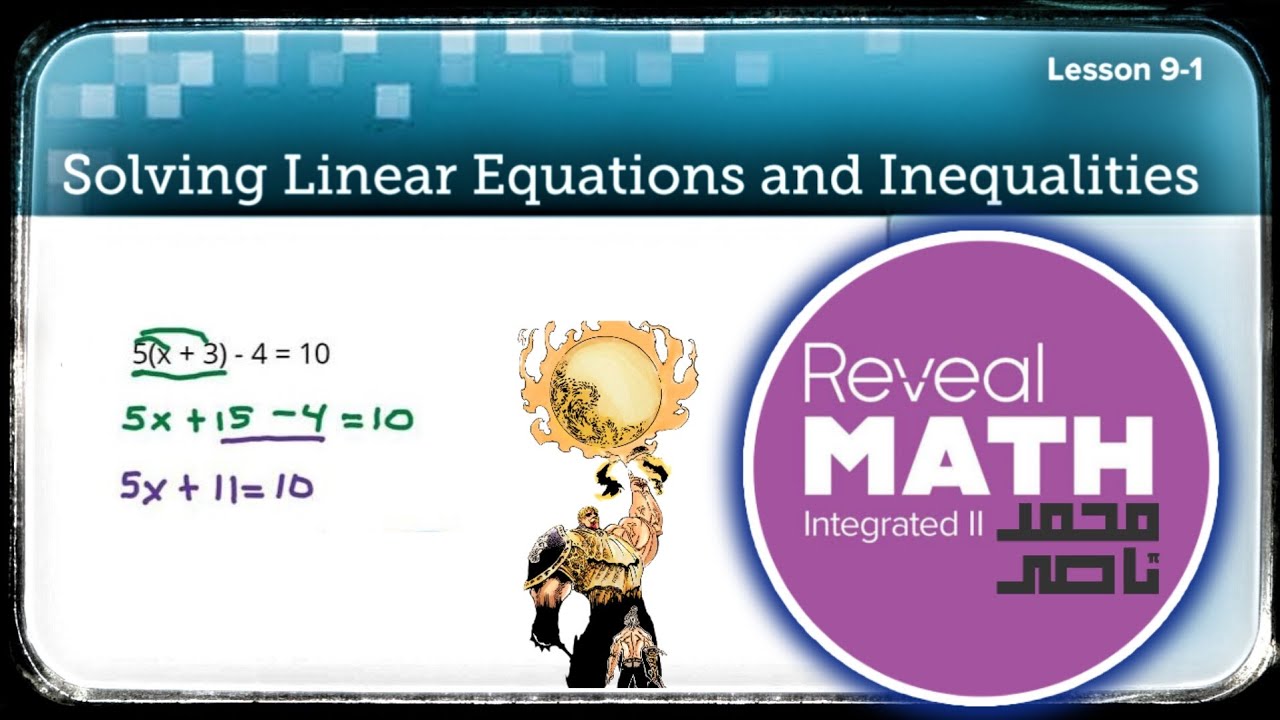 Reveal math integrated 2 - L 9 - 1 Solving Linear Equations and ...
