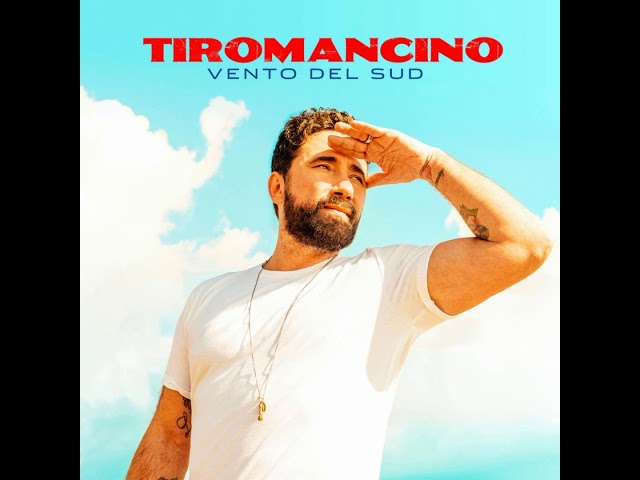 TIROMANCINO - VENTO DEL SUD