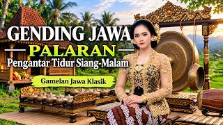 GENDING JAWA KARAWITAN - GENDING JAWA WAYANG KULIT - UYON UYON PENGANTAR TIDUR MALAM TANPA IKLAN