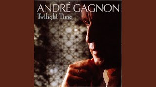 Video thumbnail of "ANDRE GAGNON - When I Fall in Love"