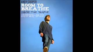 Andy Cooper - Room To Breathe (Chase The Sample Super-Mix)