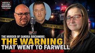 Sandra Birchmore: The Warning That Went to Farwell