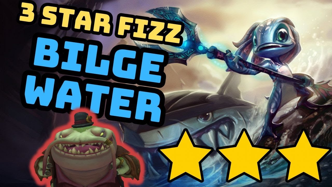 [TFT] Bilgewater Madness!!! 3 Star Fizz!!!