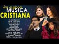 MUSICA CRISTIANA MIX - JESÚS ADRIÁN ROMERO, LILLY GOODMAN, MARCELA GANDARA, CHRISTINE DCLARIO EXITOS