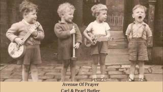 Avenue Of Prayer   Carl & Pearl Butler chords