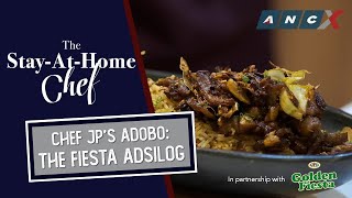 Chef JP&#39;s Adobo: The Fiesta Adsilog | The Stay-At-Home Chef Ep. 17