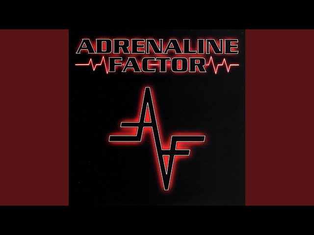 Adrenaline Factor - Bet Your Life