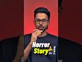 Horror story got real! - Malayalam