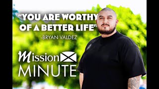 'You Are Worthy Of A Better Life' | Mission Minute #0039 | Bryan Valdez by Crossroads Mission 67 views 9 months ago 5 minutes, 46 seconds