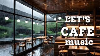 광고없는 카페음악 2시간 2 hours, Cafe music, a rainy scene, playlist 플레이리스트