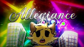 Allegiance 100% | NEW HARDEST | Geometry Dash ❤