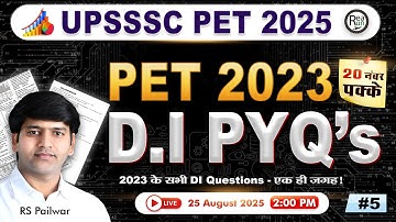 🔴Part - 5 | UPSSSC PET 2025 | PET 2023 D.I PYQ’s | PET DI Previous Year Questions | Graph & Table