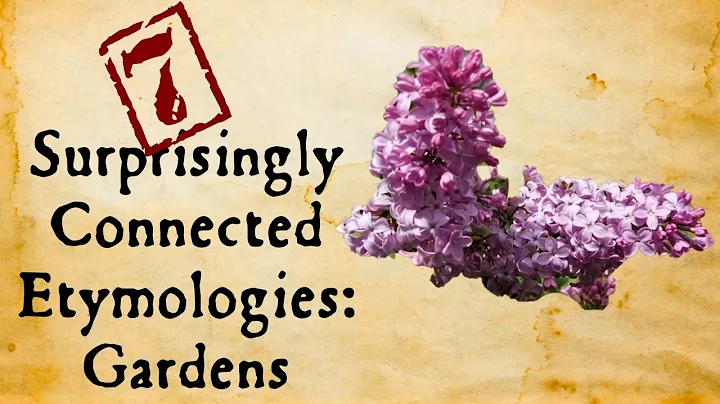 Gardens: Surprisingly Connected Etymologies - DayDayNews