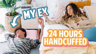 HANDCUFFED TO MY EX FOR 24 HOURS *sleeping together lol