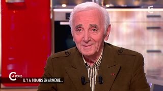 Charles Aznavour sur ses racines arméniennes - C à vous - 05/05/2015