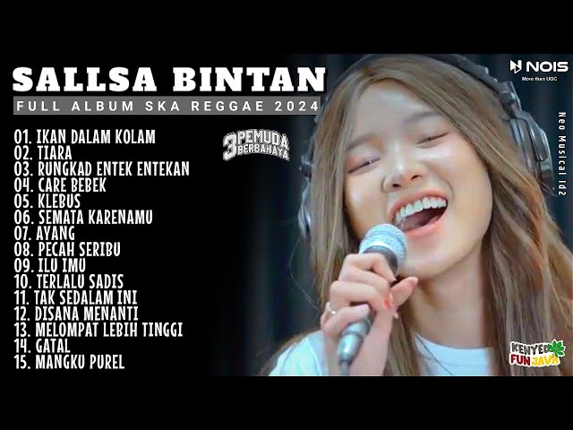 3PEMUDA BERBAHAYA X SALLSA BINTAN II MP3 SKA REGGAE FULL ALBUM II IKAN DALAM KOLAM,RUNGKAD,KLEBUS class=