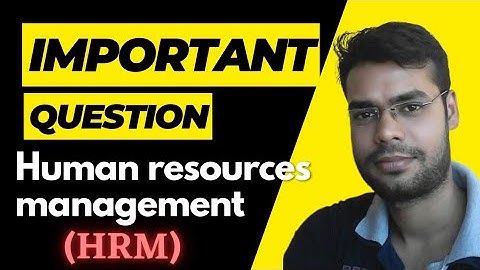 Important question OF HRM/ human resources management/ BBMKU/B.com (semester-3)/vn tutorials/Nishant