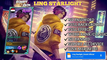 Script Skin Ling Starlight Street Punk No Password Full Effect and Voice Terbaru - Mlbb