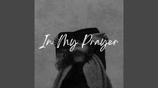 In My Prayer