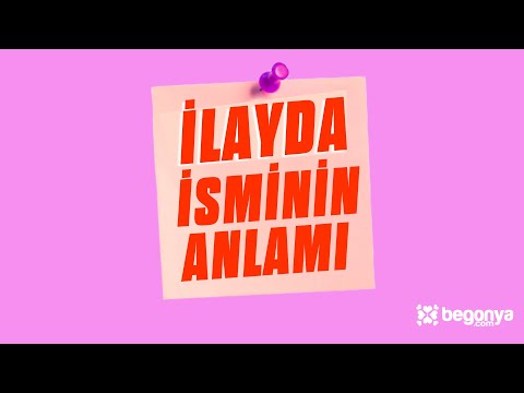 İlayda İsminin Anlamı ve Özellikleri