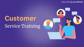 Exceptional Customer Services | Customer Service Training | The Knowledge Academy