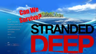 Stranded Deep Multiplayer | How to Survive on a Tropical Island Ep 1