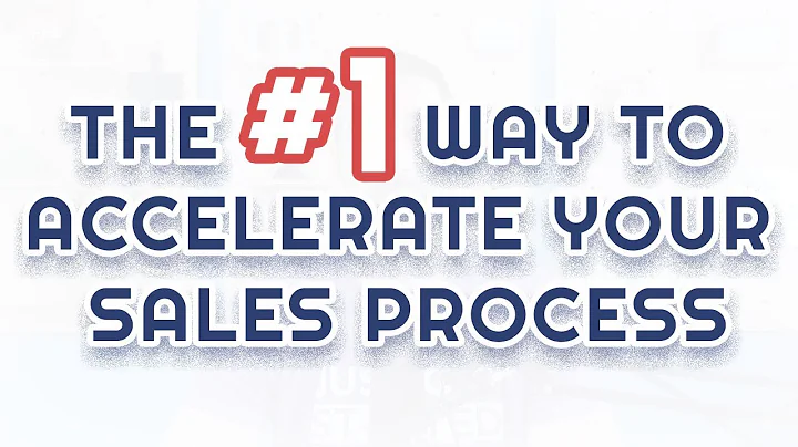 The #1 Way To Accelerate Your Sales Process Forward