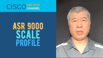 Optimizing Scale on ASR 9000