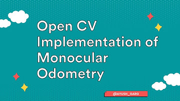 Monocular Visual Odometry