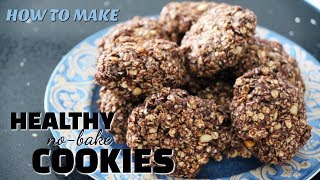 How To Make Healthy No - Bake Cookies
