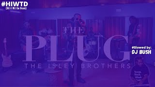 Isley Brothers ft. 2 Chainz  - The Plug #slowed