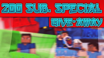 200 subscriber special [Part 2]