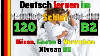 B2-Learning German while sleeping & listening, reading and understanding